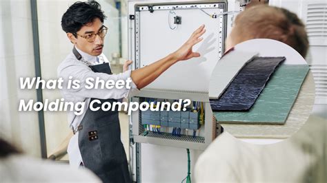 What Is Sheet Molding Compound (SM